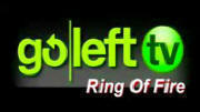 goLeft TV  Ring of Fire Radio