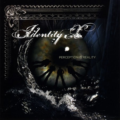 Identity X - Perception is Reality (2009)