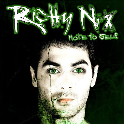 Richy Nix - Note To Self [EP] (2010)