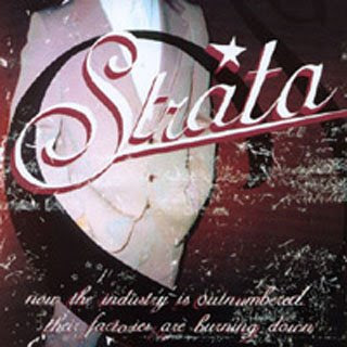Strata - Now The Industry Is Outnumbered.Their Factories Are Burning Down (2003)