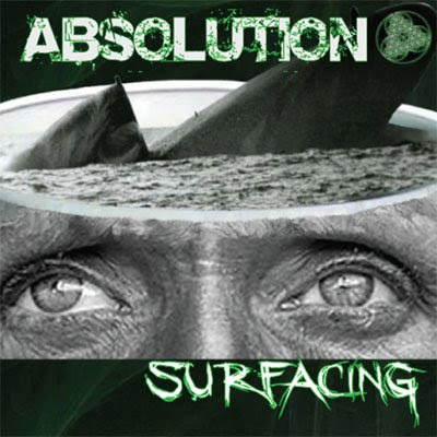 Absolution - Surfacing [EP] (2008)