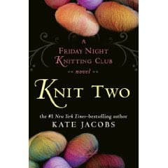 Knit Two, Kate Jacobs