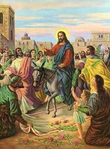 Palm Sunday, Jesus Enters Jerusalem in Triumph