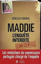 Maddie: The Truth of the Lie: Madeleine McCann: The Forbidden Investigation