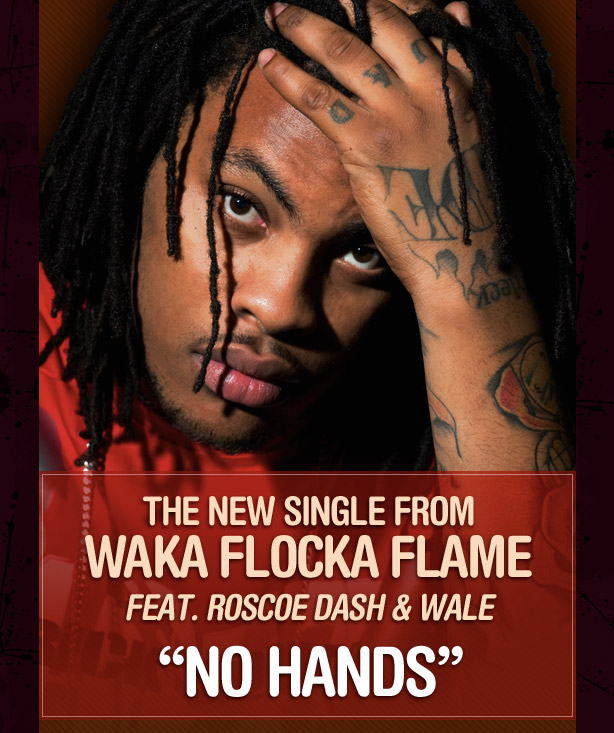 Dr. Mixtape: Waka Flocka Flame "No Hands" (Instrumental)