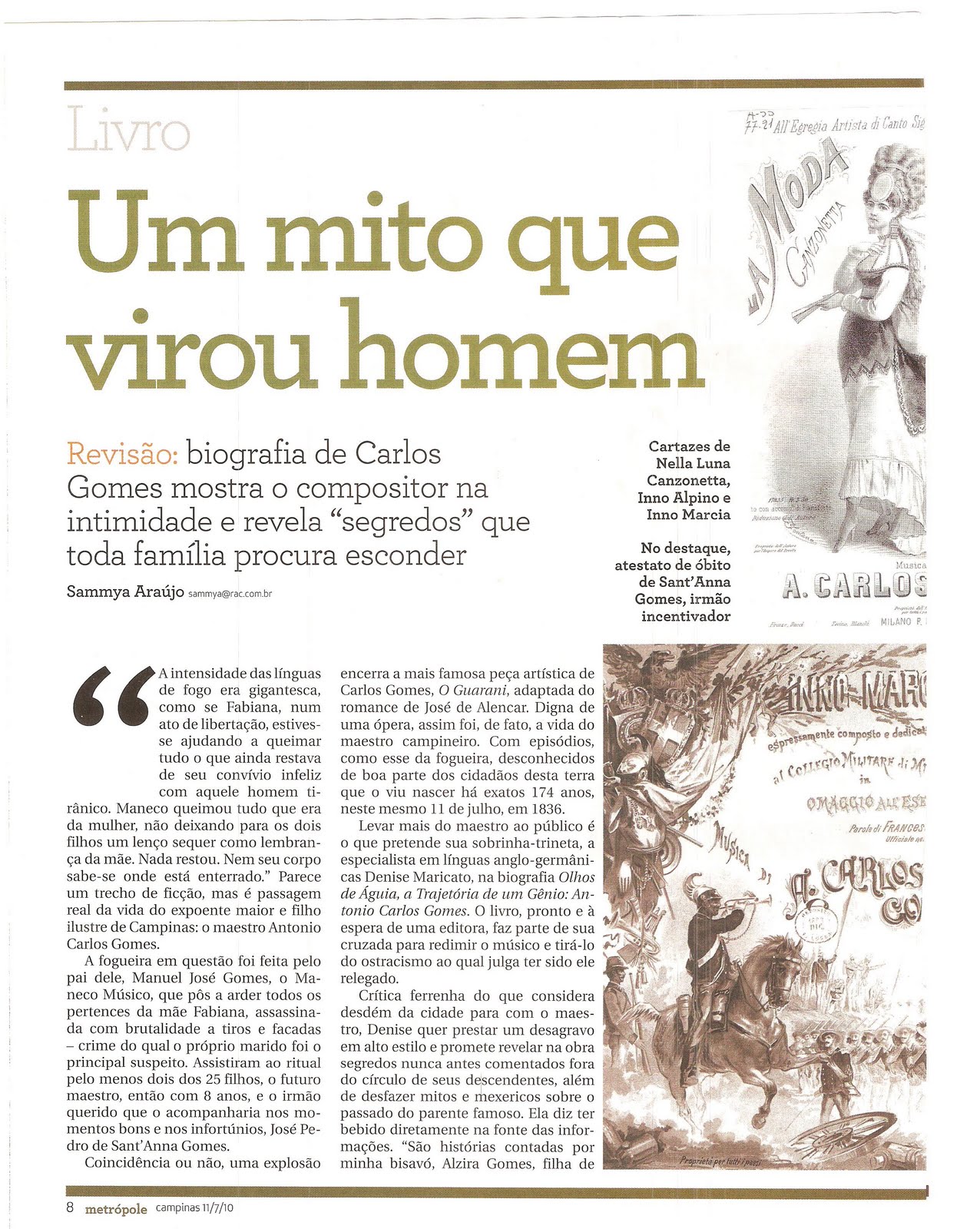 MAESTRO CARLOS GOMES: CARLOS GOMES - UM MITO QUE VIROU HOMEM