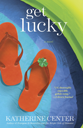 Review: Get Lucky by Katherine Center