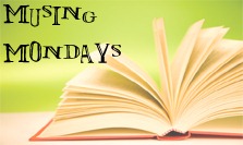 Musing Mondays (1.10.11)