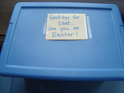 Closed bin reading "good-bye for Lent... see you on Easter!"