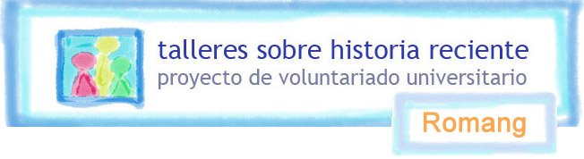 talleres sobre historia reciente - ROMANG