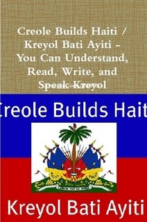 'Creole Builds Haiti / Kreyol Bati Ayiti'
