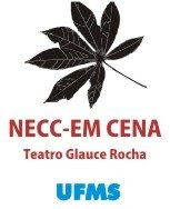NECC-EM CENA: Teatro Glauce Rocha