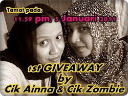 1st GIVEAWAY by Cik Ainna & Cik Zombie