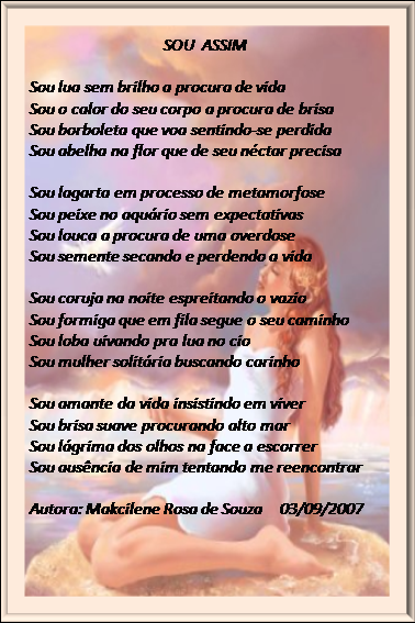 A autenticidade é sua aliada...