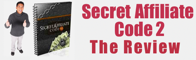 Secret Affiliate Code 2 Review