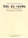 USO DE RAZÓN (Diccionario de Falacias)