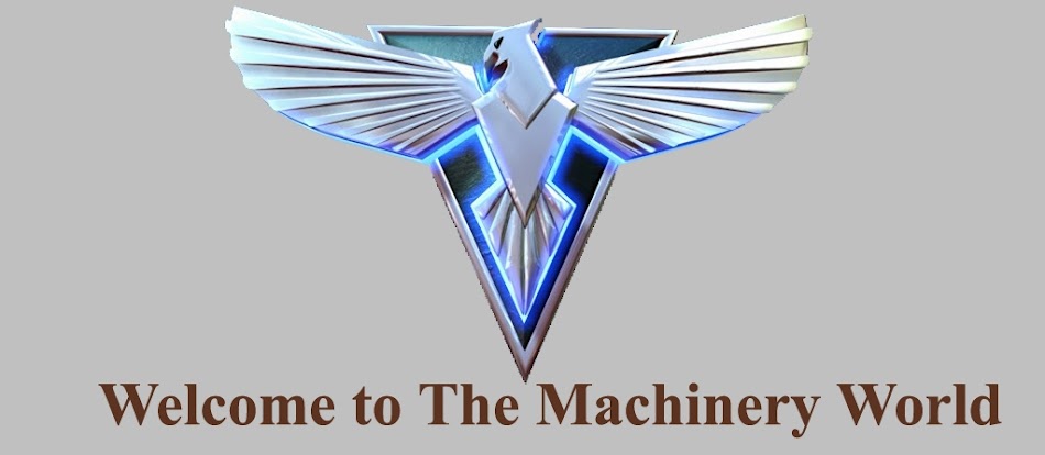 Welcome to The Machinery World