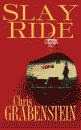 'Slay Ride, A Christopher Miller Holiday Thriller' by Chris Grabenstein hardcover edition front cover