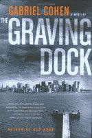 The Graving Dock by Gabriel Cohen front cover