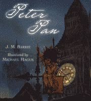 Peter Pan by J. M. Barrie illustrated by Michael Hague front cover