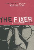 'The Fixer, A Story from Sarajevo by Joe Sacco front cover