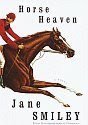 'Horse Heaven' by Jane Smiley hardcover front cover