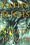 A color photo of the front cover of ‘Death du Jour’ by Kathy Reichs.