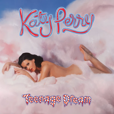 katy perry teenage dream