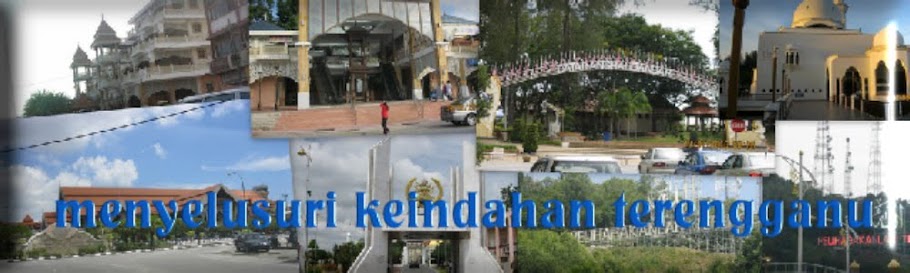 Menyelusuri Keindahan Terengganu