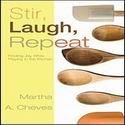 Stir, Laugh, Repeat.