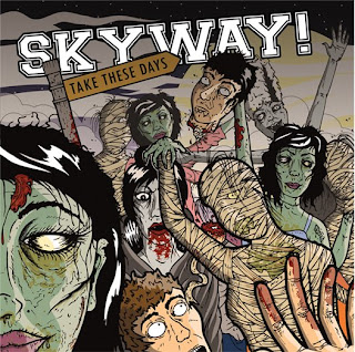 Skyway - Take These Days [EP] (2009)