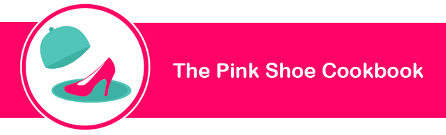 THE PINK SHOE COOKBOOK
