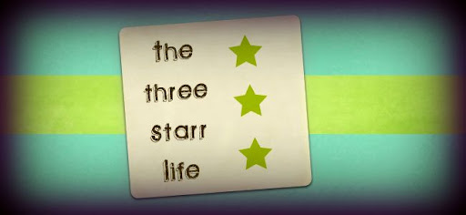 The 3 Starr Life