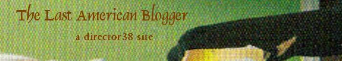 Last American Blogger