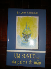 Joaquim Rodrigues "Um Sonho... na palma da mão"