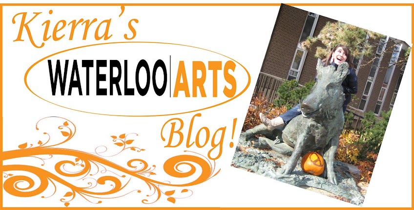 Kierra's Waterloo Arts Blog!