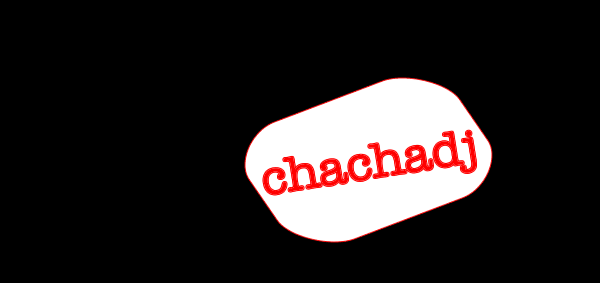 CHACHA DJ