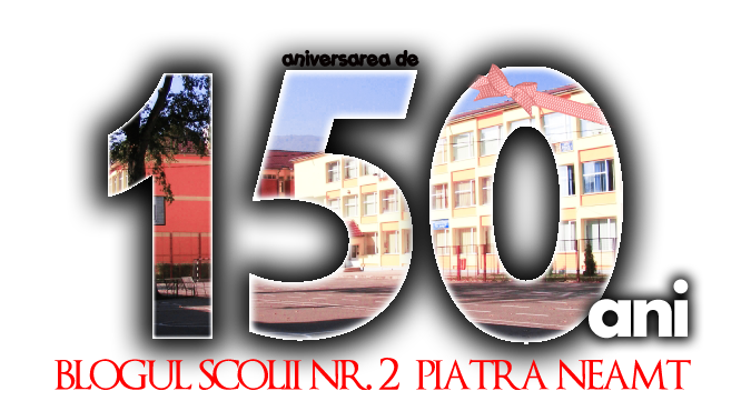Blogul Scolii Nr. 2 din Piatra Neamt