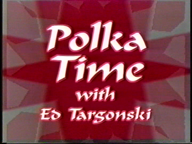 Polka Time with Ed Targonski - Brought to you by Easthampton Community Access Television