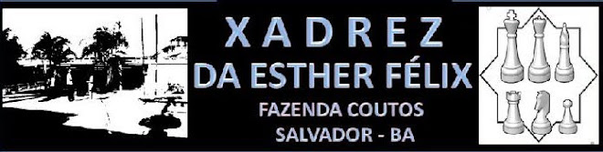 XADREZ DA ESTHER FELIX