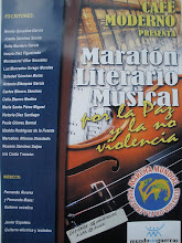 MARATÓN LITERARIO-MUSICAL "MARCHA MUNDIAL POR LA PAZ Y LA NO-VIOLENCIA" Y MUNDO SIN GUERRAS