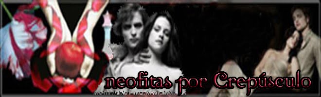 Neofitas Por Crepusculo