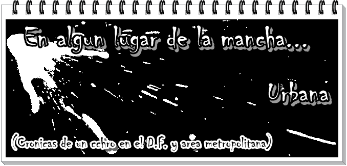 En algun lugar de la mancha urbana