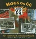 Hogs on Route 66 by Michael Wallis