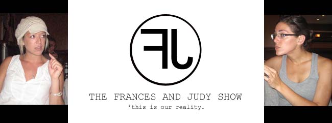 the frances and judy show