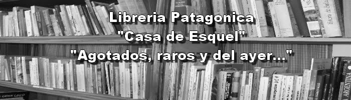 Libreria Patagonica "Casa de Esquel"