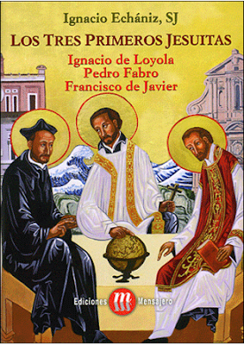 Los tres primeros jesuitas