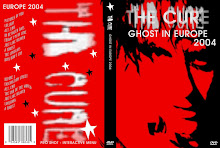 The Cure  Ghost In Europe