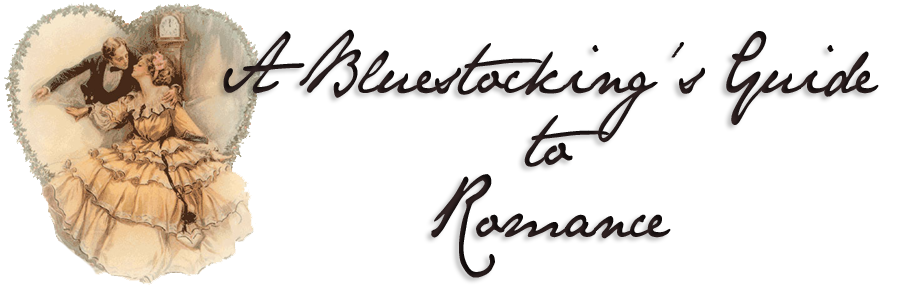 A Bluestocking's Guide to Romance