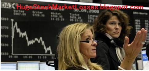 Huge Stock Market Losses